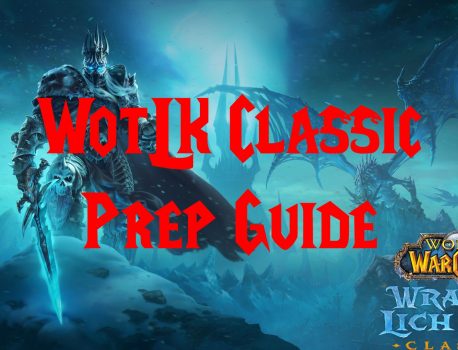 WotLK Classic Preparation Guide
