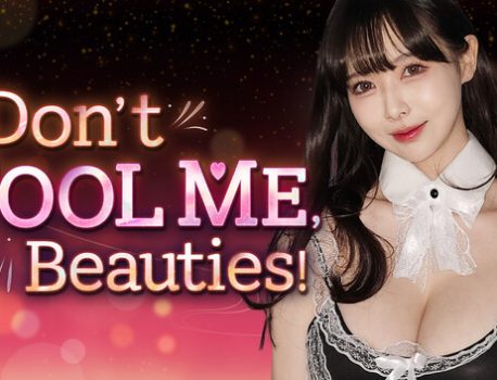How Don’t FOOL ME, Beauties! Creates an Engaging and Immersive Player Experience